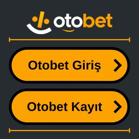 Otobet Güncel Giriş Adresi